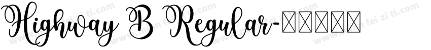 Highway B Regular字体转换